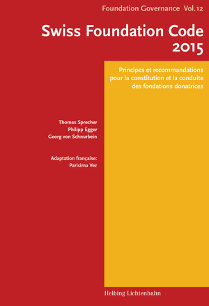 Swiss Foundation Code 2015 F - Philipp Egger, Thomas Sprecher, Georg von Schnurbein