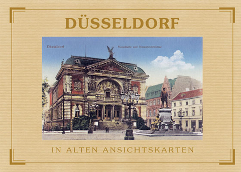 D&uuml;sseldorf - In alten Ansichtskarten - Gerda Kaltwasser