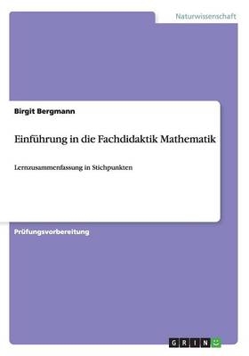 Einführung in die Fachdidaktik Mathematik