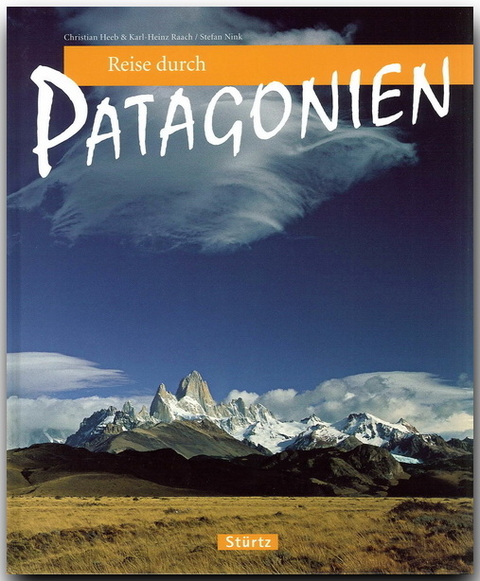 Reise durch Patagonien - Stefan Nink