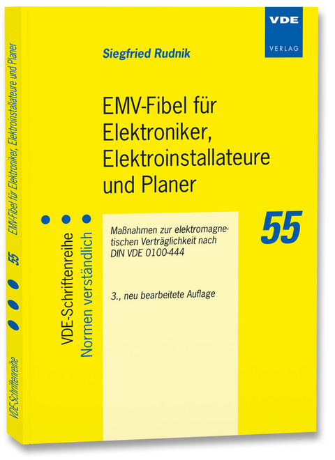 EMV-Fibel f&uuml;r Elektroniker, Elektroinstallateure und Planer - Siegfried Rudnik