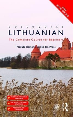 Colloquial Lithuanian - Meilute Ramoniere, Ian Press