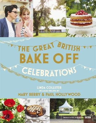 Great British Bake Off: Celebrations - Linda Collister