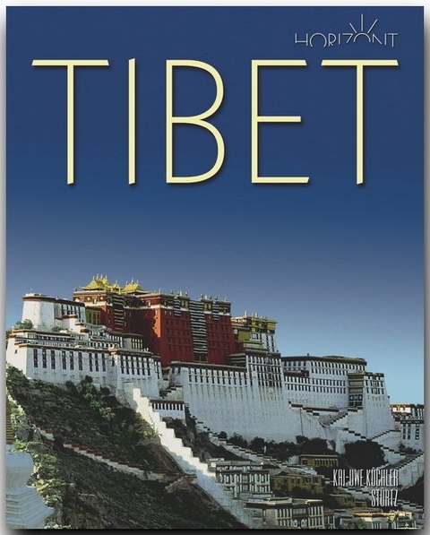 Horizont TIBET - Kai-Uwe K&uuml;chler