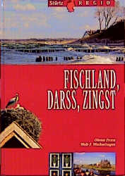 Fischland, Darss und Zingst - Wolf Wackerhagen, G&uuml;nter Franz