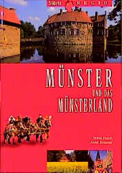 M&uuml;nster und das M&uuml;nsterland - Anne Brauner, Frank Pusch
