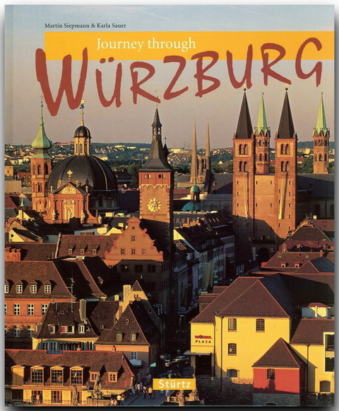 Journey through W&uuml;rzburg - Karla Sauer