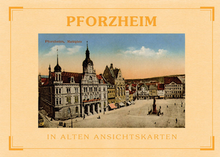 Pforzheim - In alten Ansichtskarten