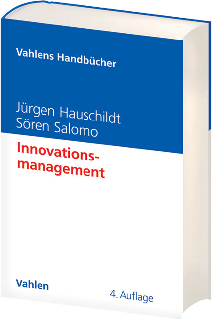 Innovationsmanagement - J&uuml;rgen Hauschildt, S&ouml;ren Salomo