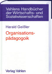 Organisationspädagogik - Harald Geissler