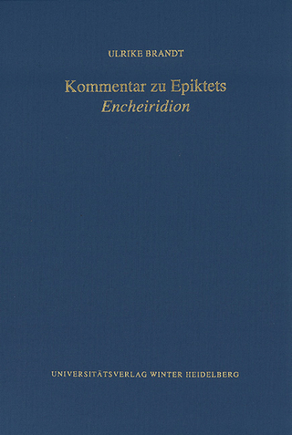 Kommentar zu Epiktets ‚Encheiridion‘