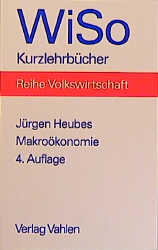 Makro&ouml;konomie - J&uuml;rgen Heubes