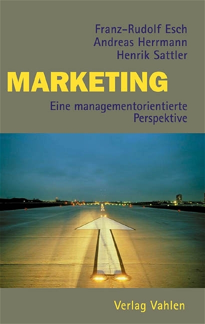 Marketing - Franz R Esch, Andreas Herrmann, Henrik Sattler