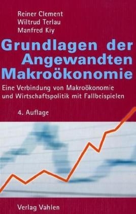 Grundlagen der Angewandten Makroökonomie