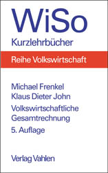 Volkswirtschaftliche Gesamtrechnung - Michael Frenkel, Klaus D John