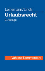 Urlaubsrecht - Wolfgang Leinemann, R&uuml;diger Linck