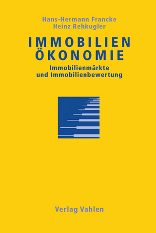 Immobilienmärkte und Immobilienbewertung