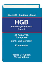 Handelsgesetzbuch (HGB) - Gesamtwerk. In 2 Bänden und einem Aktualisierungsband / HGB  Bd. 2: §§ 343-475h