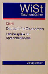 Deutsch f&uuml;r &Ouml;konomen - Erwin Dichtl
