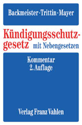K&uuml;ndigungsschutzgesetz mit Nebengesetzen - Thomas Backmeister, Wolfgang Trittin, Udo Mayer