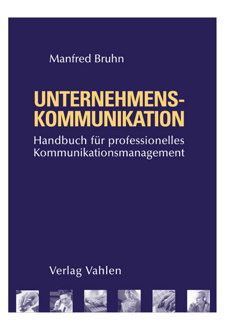 Unternehmens- und Marketingkommunikation - Manfred Bruhn