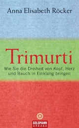 Trimurti - Anna Elisabeth R&ouml;cker
