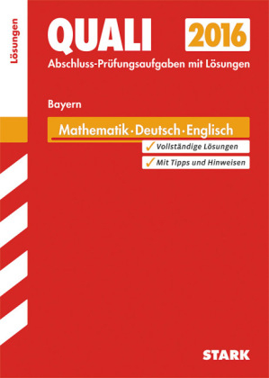 Abschlussprüfung Mittelschule Bayern - Mathematik, Deutsch, Englisch Lösungsheft