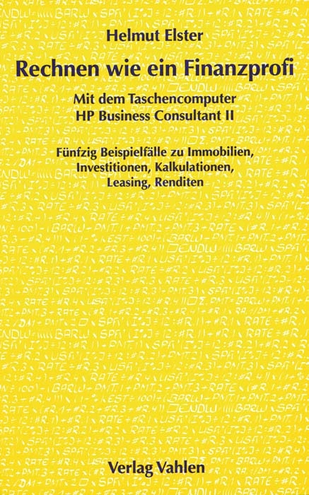 Rechnen wie ein Finanzprofi mit dem Taschencomputer HP Business Consultant II - Helmut Elster