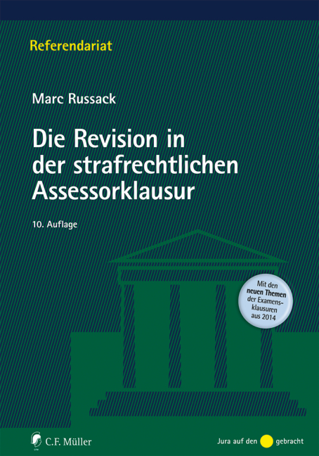 Die Revision in der strafrechtlichen Assessorklausur - Marc Russack