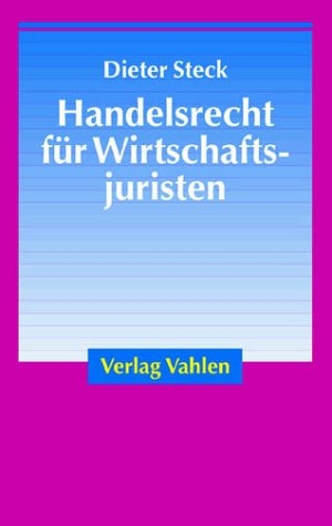Handelsrecht für Wirtschaftsjuristen