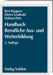 WiSo-Kurzlehrb&uuml;cher/Reihe Betriebswirtschaft / Handbuch Berufliche Aus- und Weiterbildung - Bert K&uuml;ppers, Dieter Leuthold, Helmut P&uuml;tz