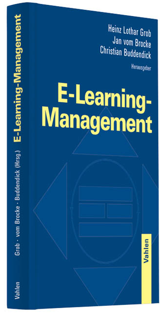 E-Learning-Management - Heinz Lothar Grob, Jan vom Brocke, Christian Buddendick
