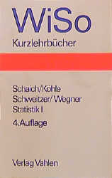 Statistik für Volkswirte, Betriebswirte und Soziologen  Statistik I