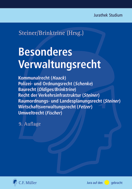 Besonderes Verwaltungsrecht - Ralf Brinktrine, Thomas Fetzer, Kristian Fischer, Stefan Haack, Martin Oldiges, Ralf Peter Schenke, Wolf-R&uuml;diger Schenke
