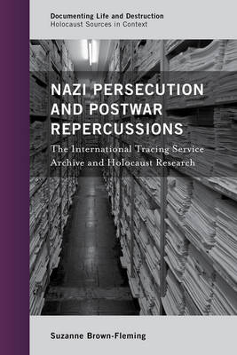 Nazi Persecution and Postwar Repercussions - Suzanne Brown-Fleming