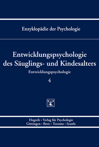 Entwicklungspsychologie des Säuglings- und Kindesalters