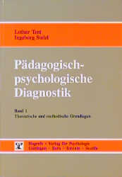 P&auml;dagogisch-psychologische Diagnostik - Lothar Tent, Ingeborg Stelzl