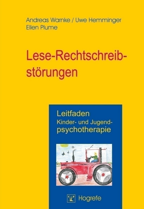 Lese-Rechtschreibst&ouml;rungen - Andreas Warnke, Uwe Hemminger, Ellen Plume