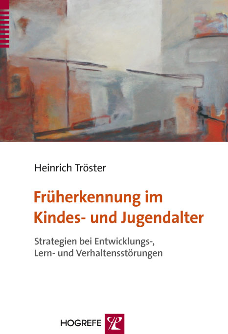 Fr&uuml;herkennung im Kindes- und Jugendalter - Heinrich Tr&ouml;ster
