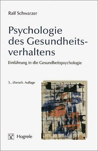 Psychologie des Gesundheitsverhaltens - Ralf Schwarzer