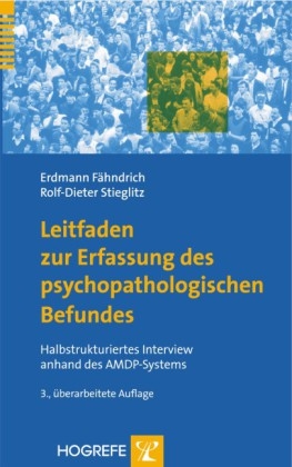 Leitfaden zur Erfassung des psychopathologischen Befundes - Erdmann F&auml;hndrich, Rolf D Stieglitz