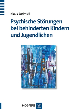 Psychische Störungen bei behinderten Kindern und Jugendlichen