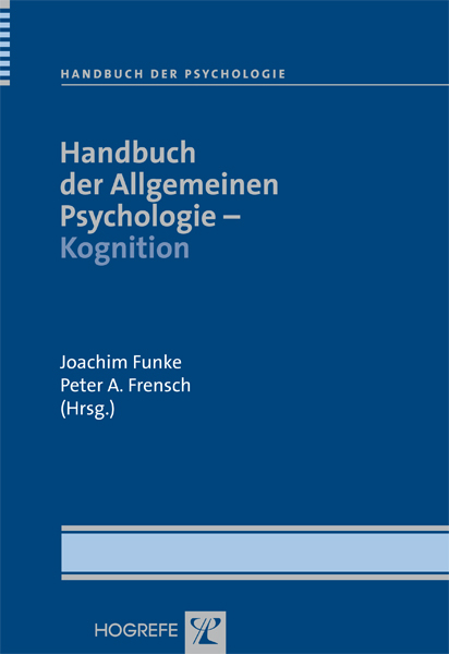 Handbuch der Allgemeinen Psychologie &ndash; Kognition - 