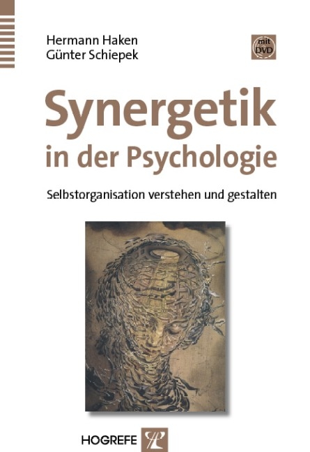 Synergetik in der Psychologie - Hermann Haken, G&uuml;nter Schiepek