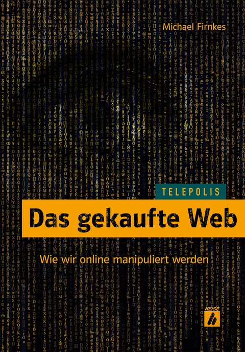 Das gekaufte Web - Michael Firnkes