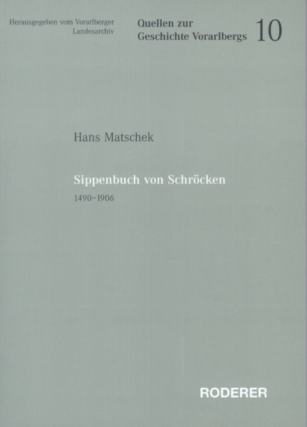 Sippenbuch von Schr&ouml;cken 1490-1906 - Hans Matschek