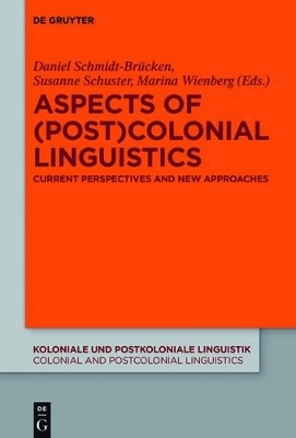 Aspects of (Post)Colonial Linguistics - 