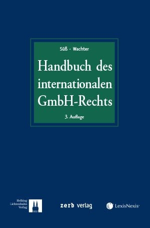 Handbuch des internationalen GmbH-Rechts - 
