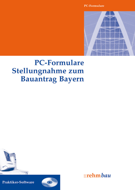 PC-Formulare Stellungnahme zum Bauantrag Bayern - Josef Wei&szlig;