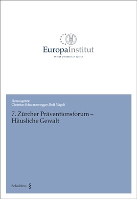 7. Zürcher Präventionsforum - Häusliche Gewalt